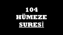 104 Hümeze Suresi Türkçe