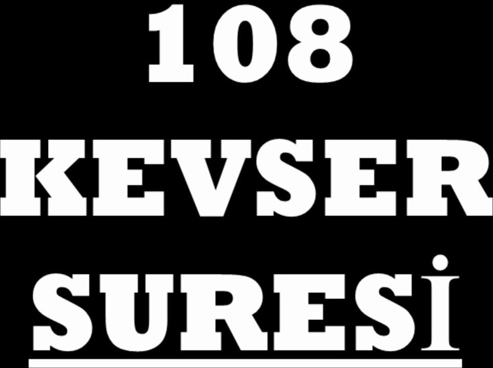 108 Kevser Suresi Türkçe