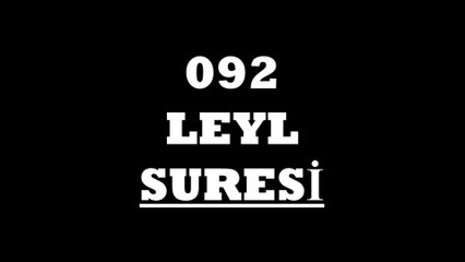 092 Leyl Suresi Türkçe