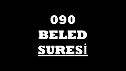 090 Beled Suresi Türkçe