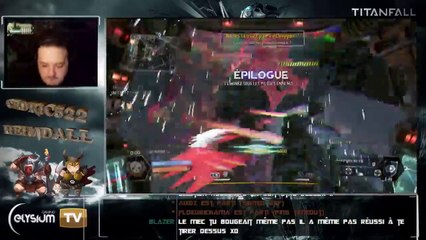 Elysium Gaming TV - Titanfall avec Heimdall 15/04