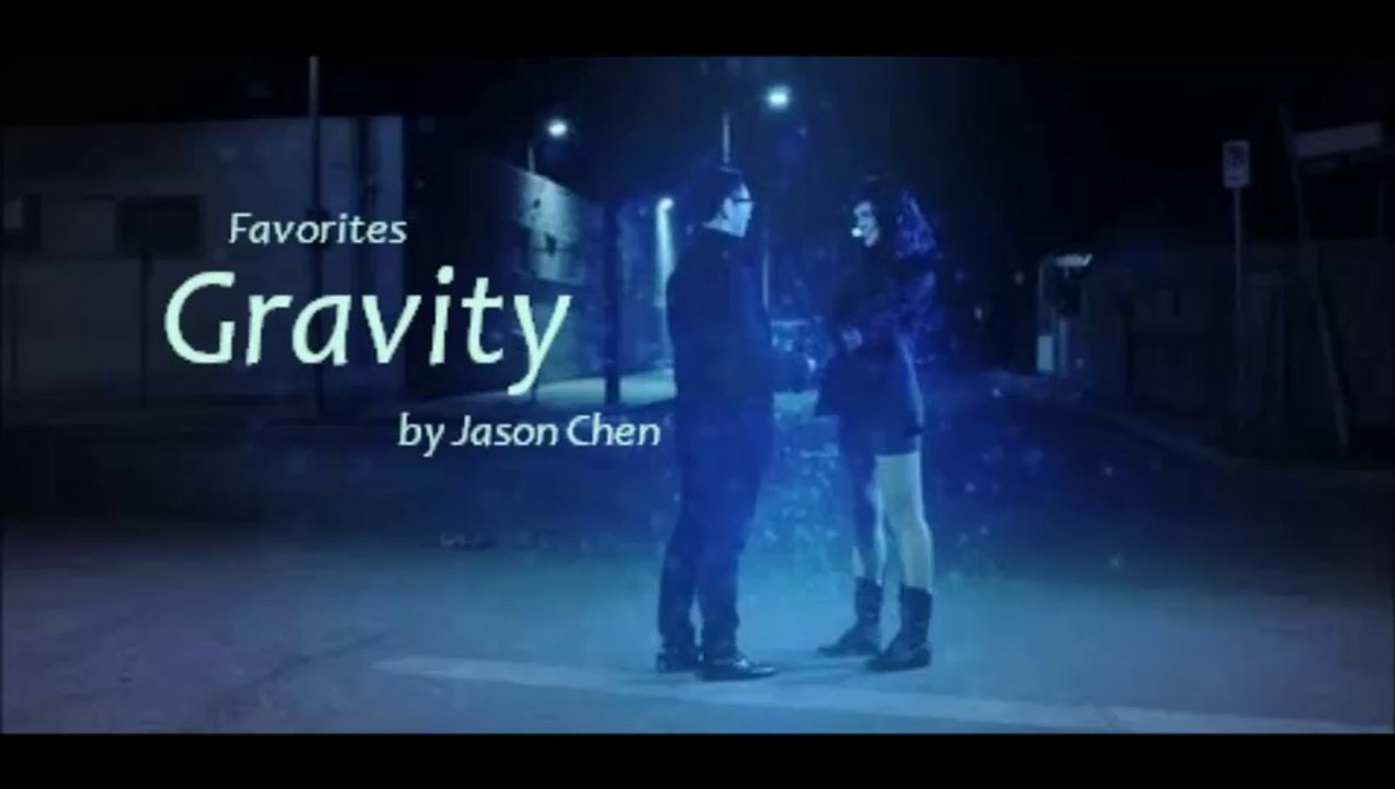 Gravity by Jason Chen (Favorites)