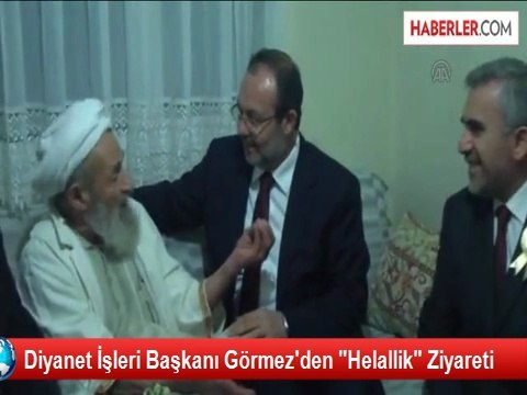 Diyanet İşleri Başkanı Görmez'den Helallik Ziyareti