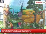 Hırvatistan Paskalya'ya Hazırlanıyor