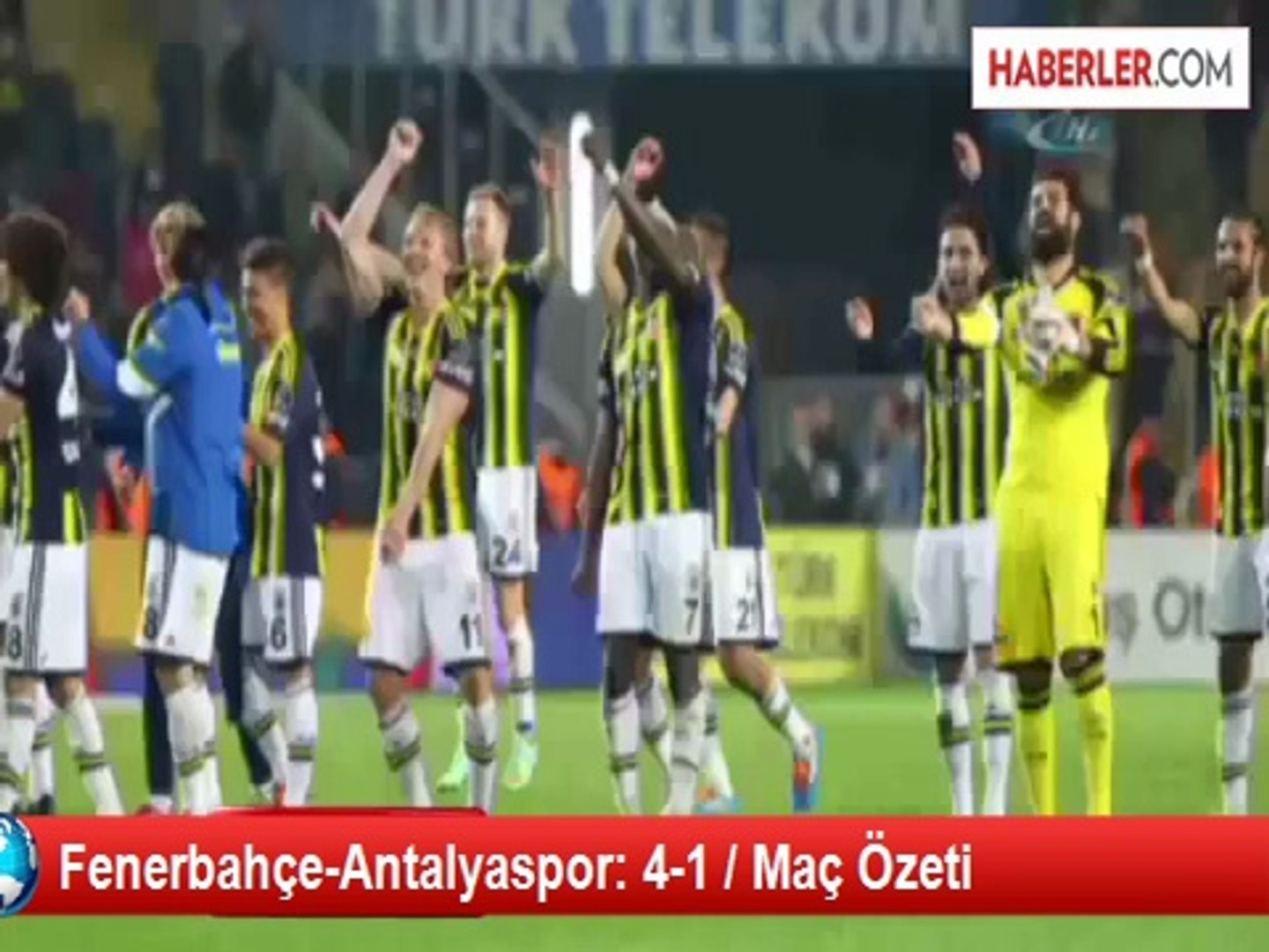 Fenerbahçe-Antalyaspor: 4-1 / Maç Özeti - Dailymotion Video