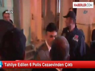 Dinlemelere Yönelik Tutuklanan 6 Polis Serbest Bırakıldı