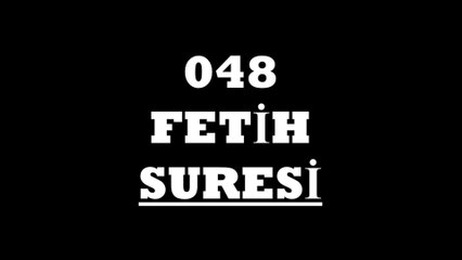 048 Fetih Suresi Türkçe