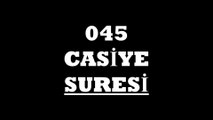 045 Casiye Suresi Türkçe