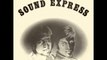 The Sound Express.