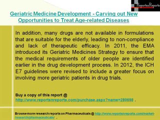 Geriatric Medicine Development- Potential Market To Target