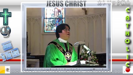 Catholic夙川教会2010年「年間第33主日」ミサ説教（続き）