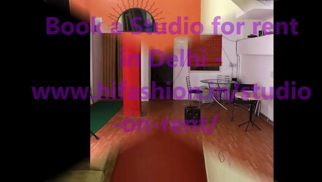 Photography studio for Rent in New Delhi, Studio on Rent - HiFashion.in