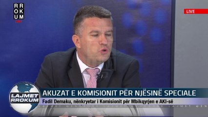 NE FOKUS: AKUZAT E KOMISIONIT PER NJISINE SPECIALE. NE STUDIO FADIL DEMAKU