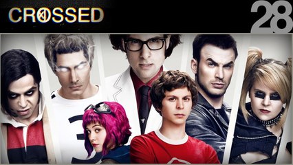 CROSSED / 28 / SCOTT PILGRIM VS THE WORLD
