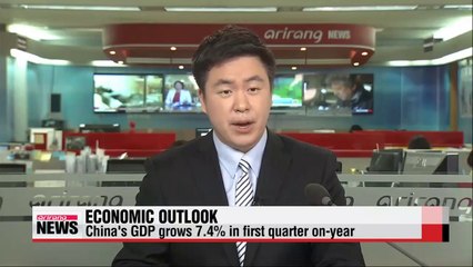 China's economy grows 7.4% in Q1 on-year
