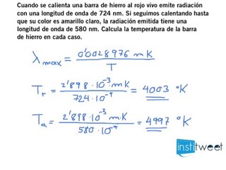Ejercicio cuerpo negro Dada la longitud de onda, calcular temperatura de barra de hierro