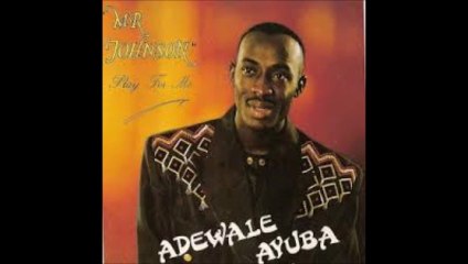 Adewale Ayuba - Mr Johnson( Bubble )