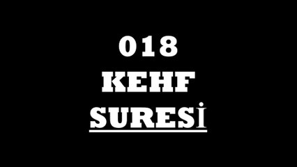 018 Kehf Suresi Türkçe