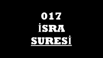 017 İsra Suresi Türkçe