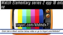 watch Elementary series 2 epp 18 online