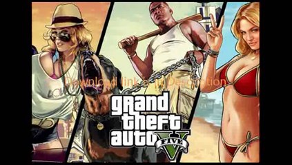 Gta 5 -  download for PC  [ NO survey NO password ][ Mediafire link ]