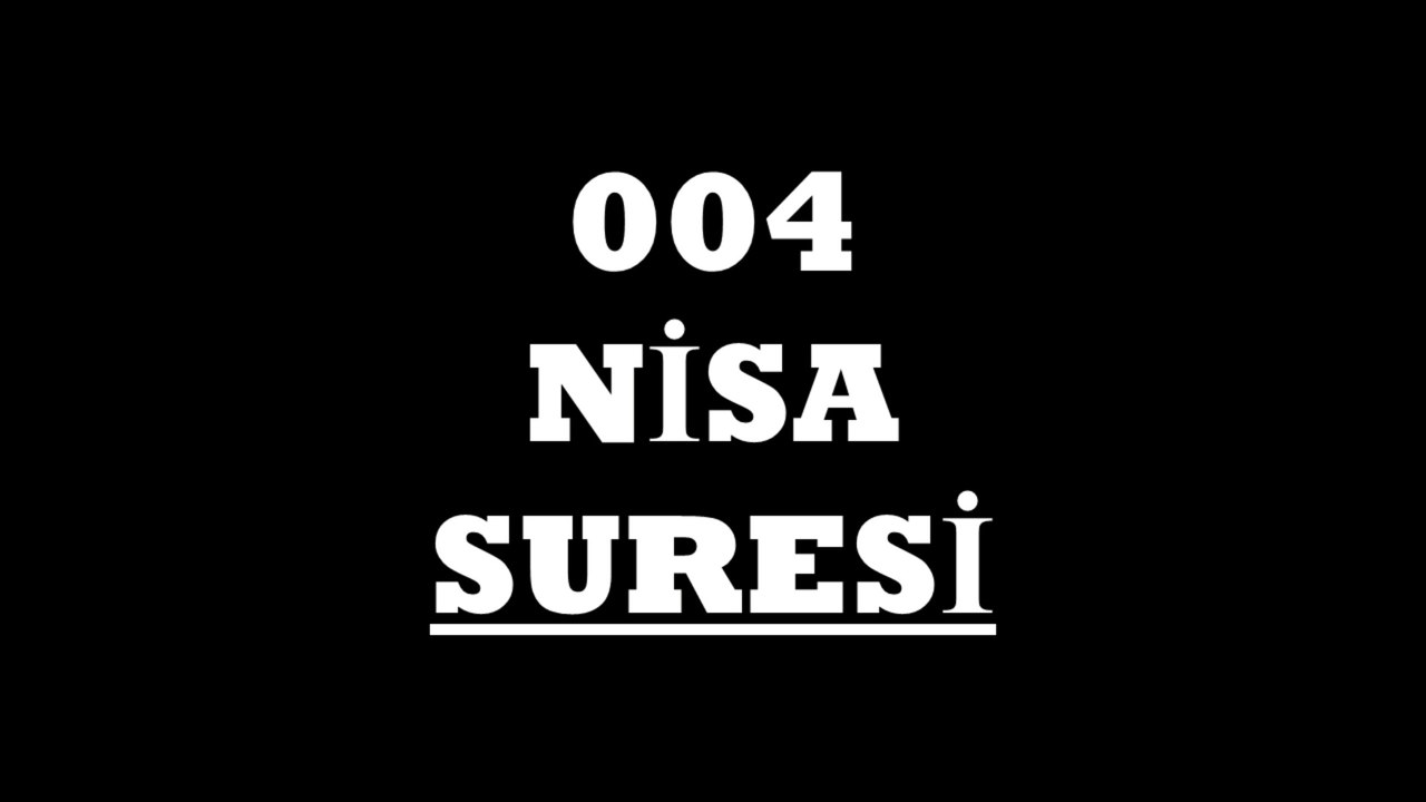 004 Nisa Suresi Türkçe - 1. Bölüm