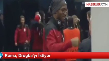 Roma, Drogba'yı İstiyor