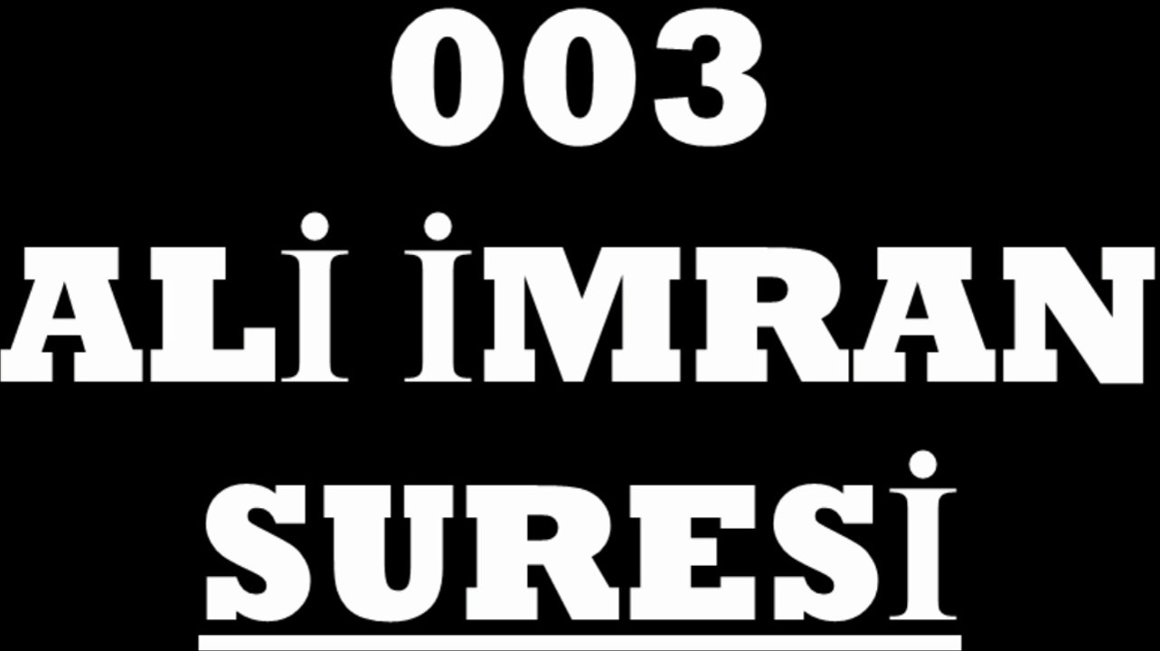 003 Ali İmran Suresi Türkçe