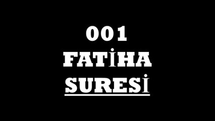 001 Fatiha Suresi Türkçe