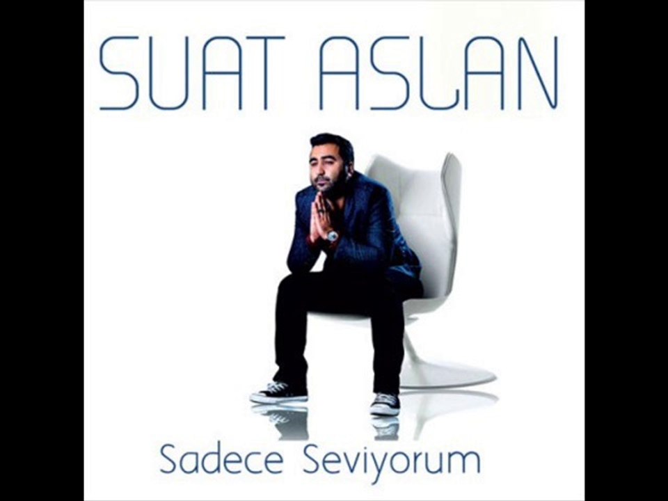 Suat Aslan - Sadece Seviyorum 2014