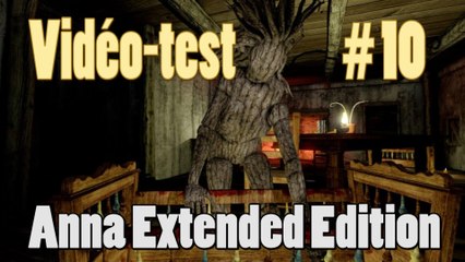 [Vidéo-test] Anna Extended Edition