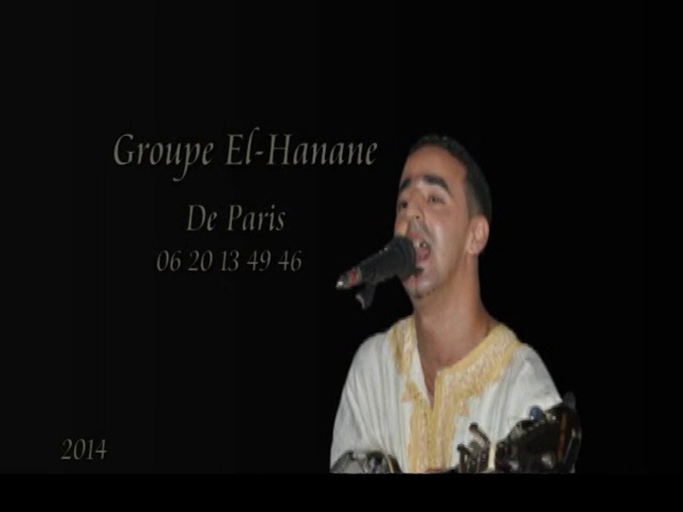 Soirée 100% Chleuh ' BraHim El-HaNaNe / 2014