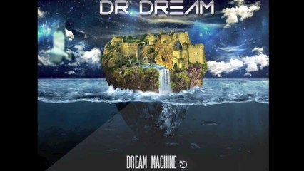 Dr Dream - Dream Machine [ Electro House Song ](HD Audio )