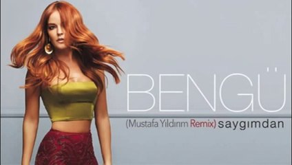 Bengü - Saygımdan (Mustafa Yıldırım Remix)