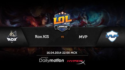 RoX.KIS vs MVP game 1 RUS
