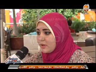 #سيادة_المواطن-دينا عبدالفتاح:رصد الشارع المصرى بعيون الواقع وطلاب الجامعات يذاكرون خارج الجامعات