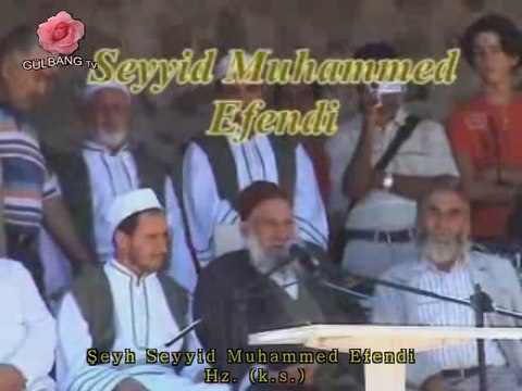 Seyyid Omuzu Güçlü Hz. Türbesinde yapılan konuşma_Şeyh Seyyid Muhammed Efendi Hz. (k.s.)