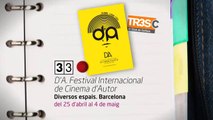 TV3 - 33 recomana - D'A. Festival Internacional de Cinema d'Autor. Barcelona