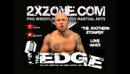 Luke Hawx Interview Interview on 2xzone.com - 3/12/2014