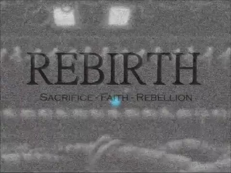 Rebirth Trailer