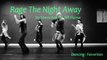 Rage The Night Away by Steve Aoki ft. Waka Focka Flame (Dancing - Favorites)