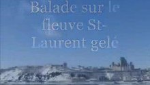 Balade sur le fleuve gelé