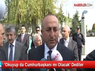 'Okuyup da Cumhurbaşkanı mı Olacak' Dediler