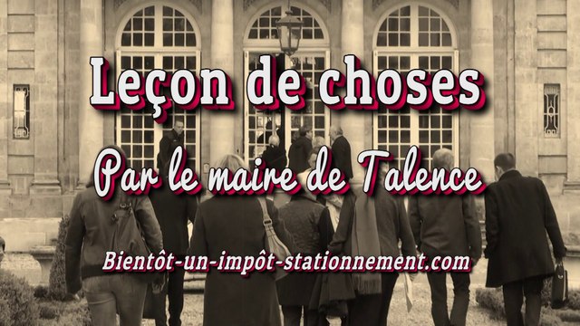 Impôt stationnement et leçon de choses à Talence