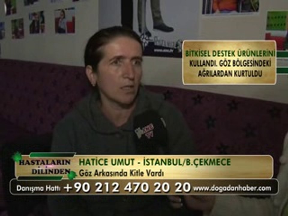 GÖZ ARKASINDA KİTLE hastalığı vardı şifalı bitkileri kullandı