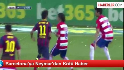 Barcelona'ya Neymar'dan Kötü Haber