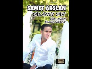 Samet ARSLAN yalancı yar
