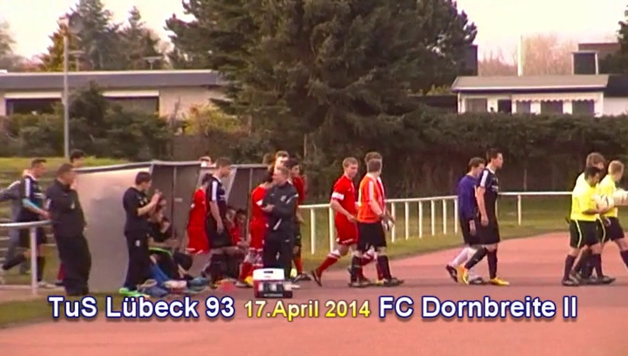 TuS Lübeck 93 - FC Dornbreite II | 17.04.2014 |