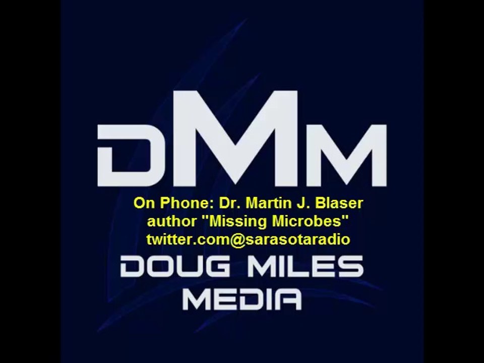Dr. Martin J. Blaser author "Missing Microbes" interview