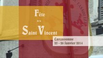 En 2014, la Fête de la Saint Vincent à Carcassonne s'est unie avec les Ampélofolies de Moussoulens pour que vivent le vin et la gastronomie !